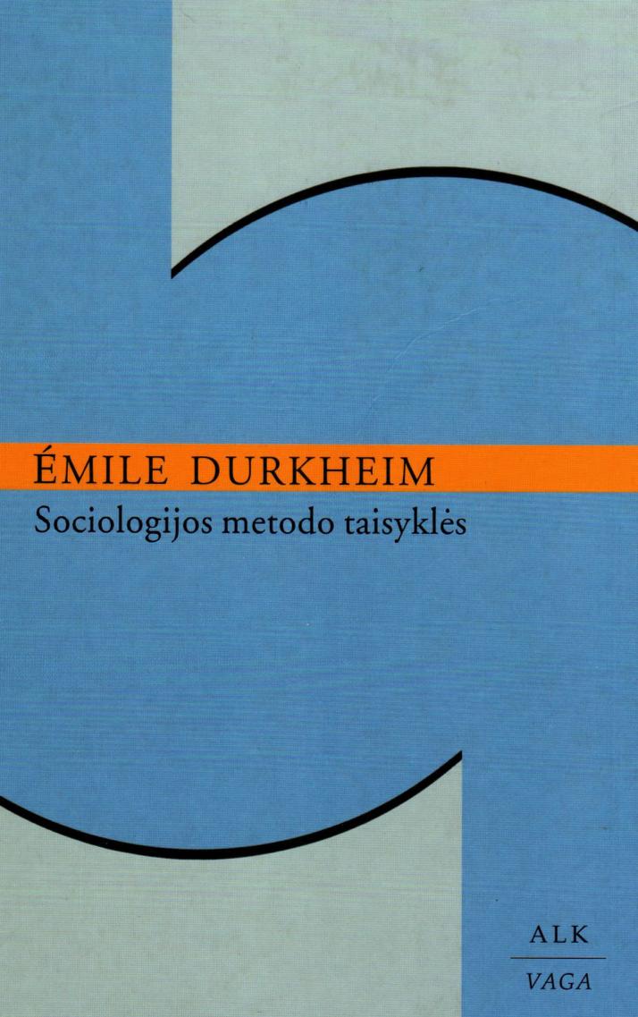 Emile.Durkheim.-.Sociologijos.metodo.taisykles.2001.LT