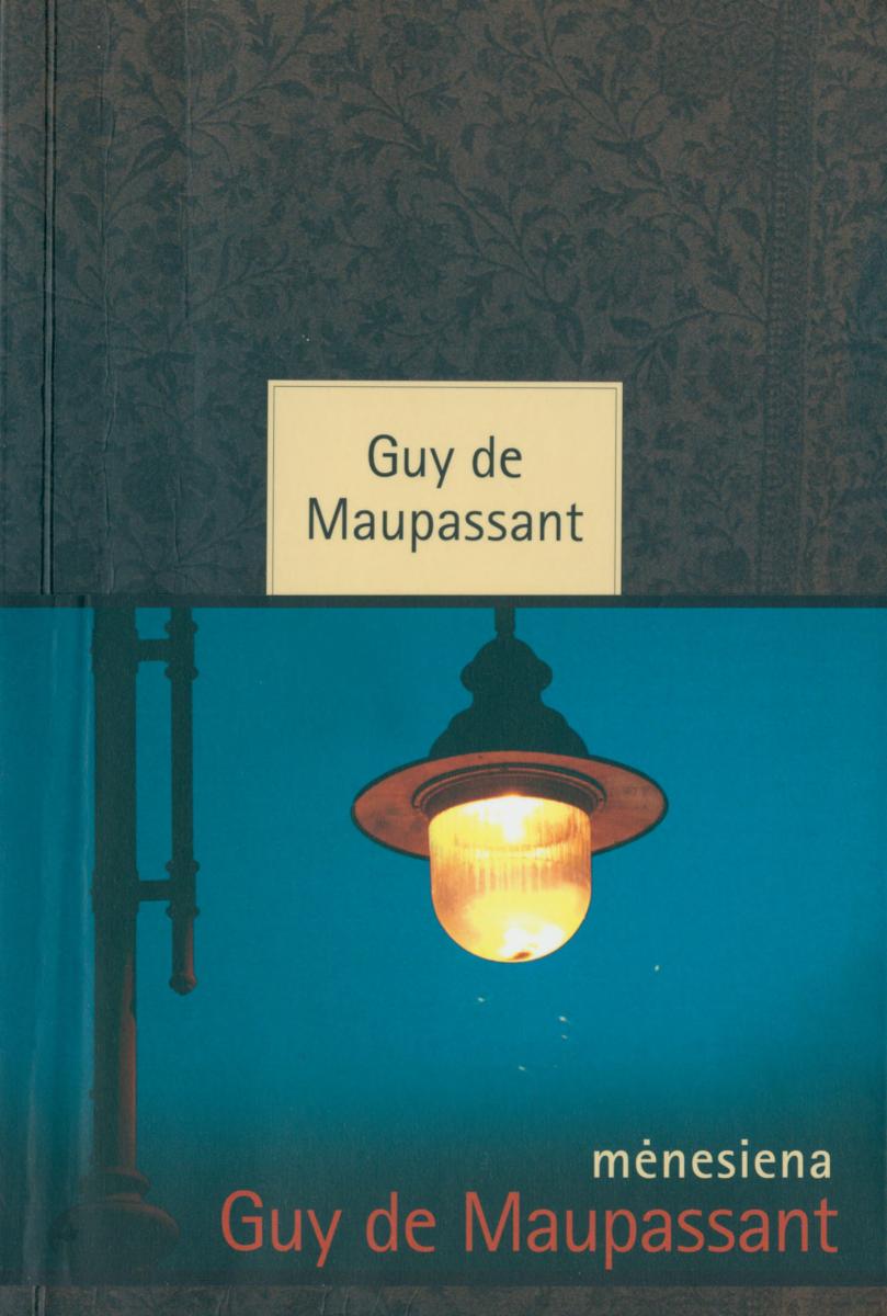 Guy.de.Maupasant.-.Menesiena.2009.LT