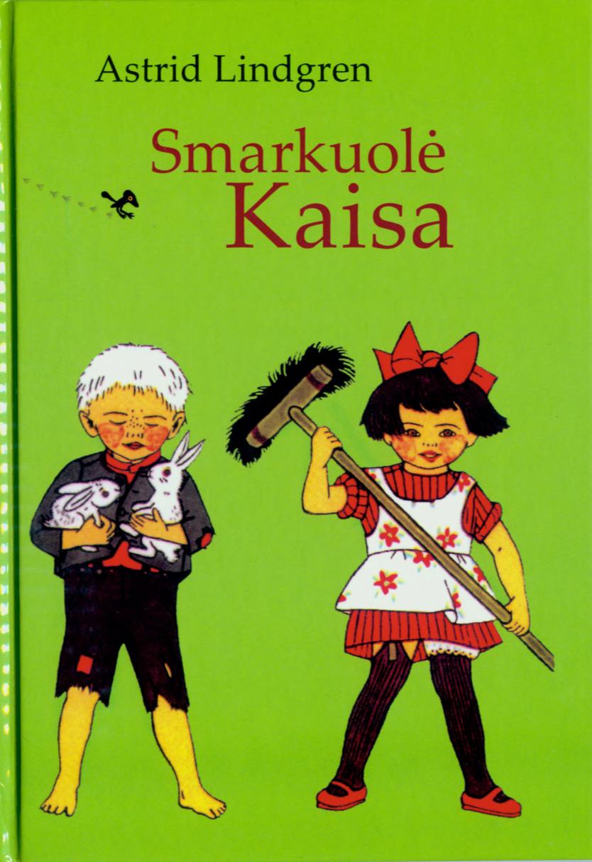 Astrid.Lindgren.-.Smarkuole.Kaisa.2012.LT
