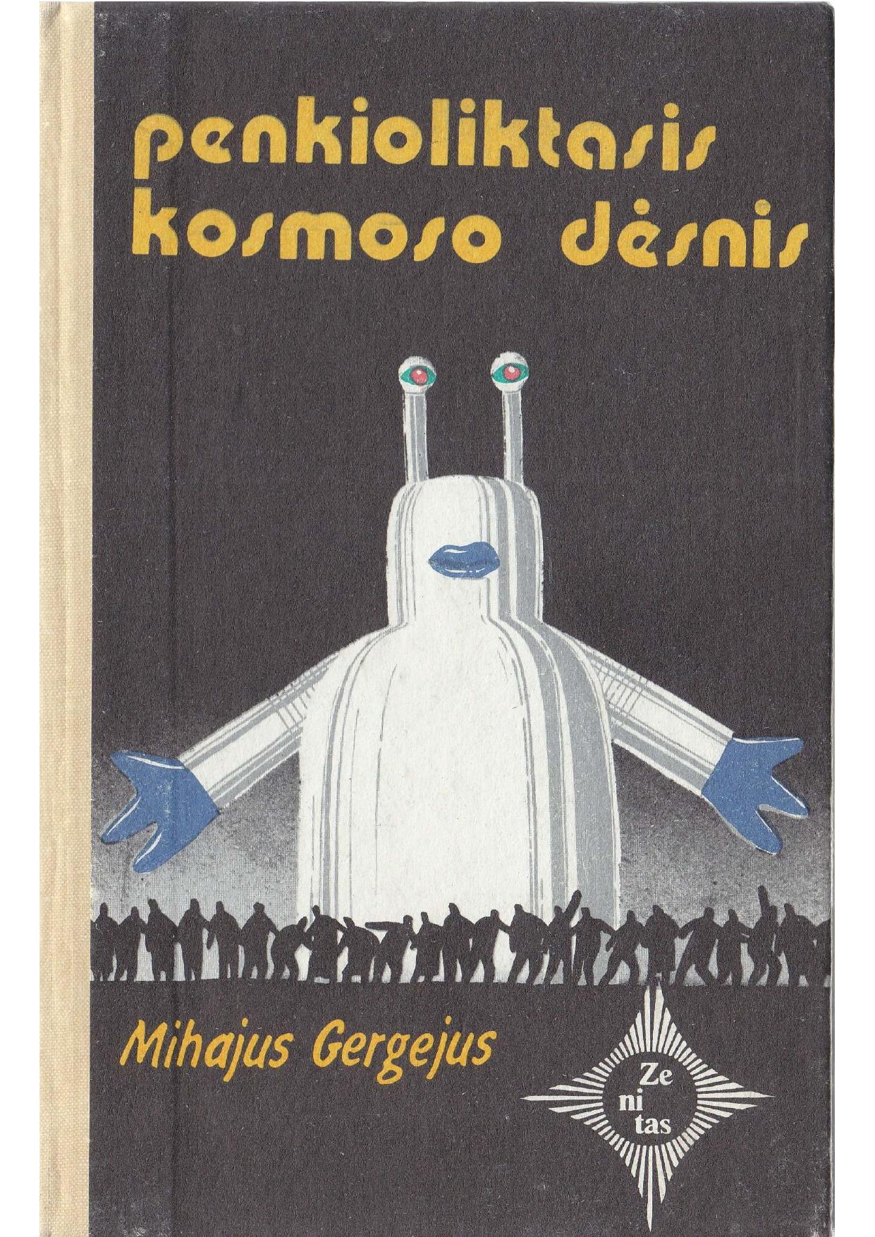 Gergejus Mihajus - Penkioliktasis kosmoso dėsnis (1989) LT - NRL