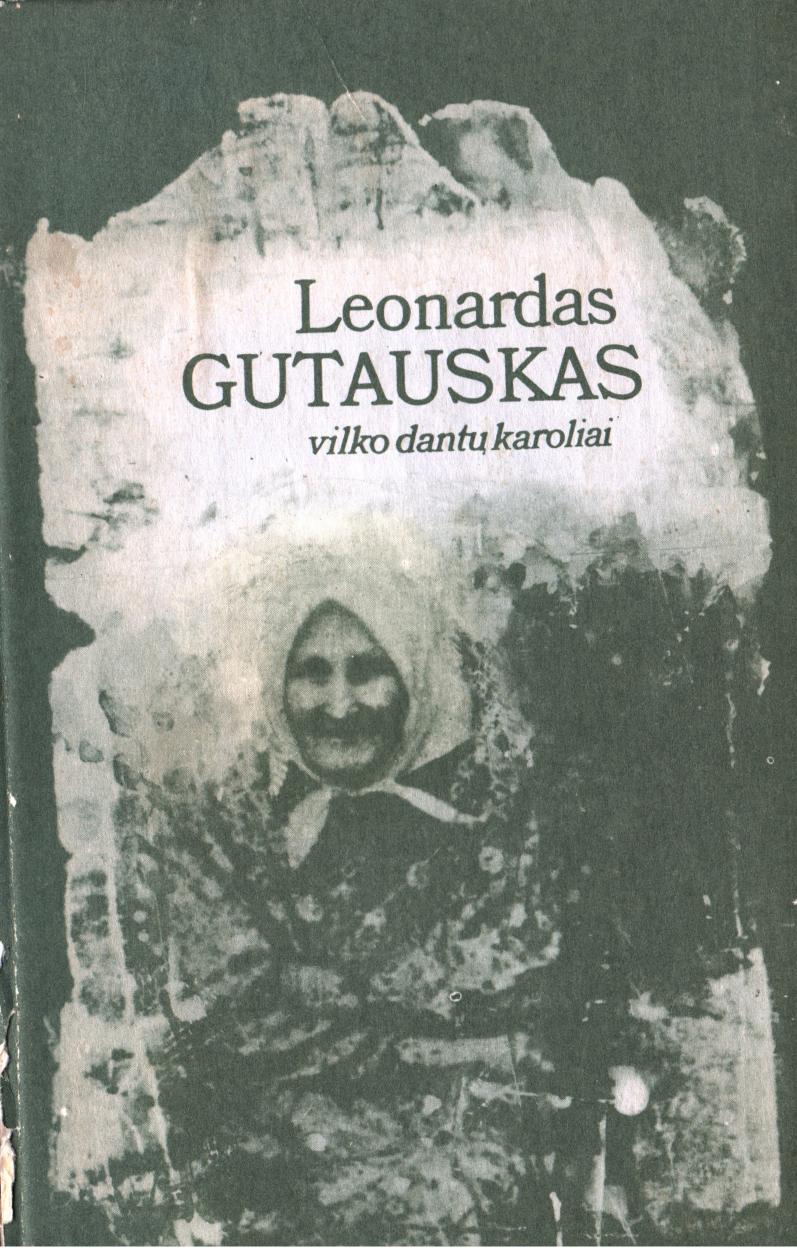 Leonardas.Gutauskas.-.Vilko.dantu.karoliai.1990.LT