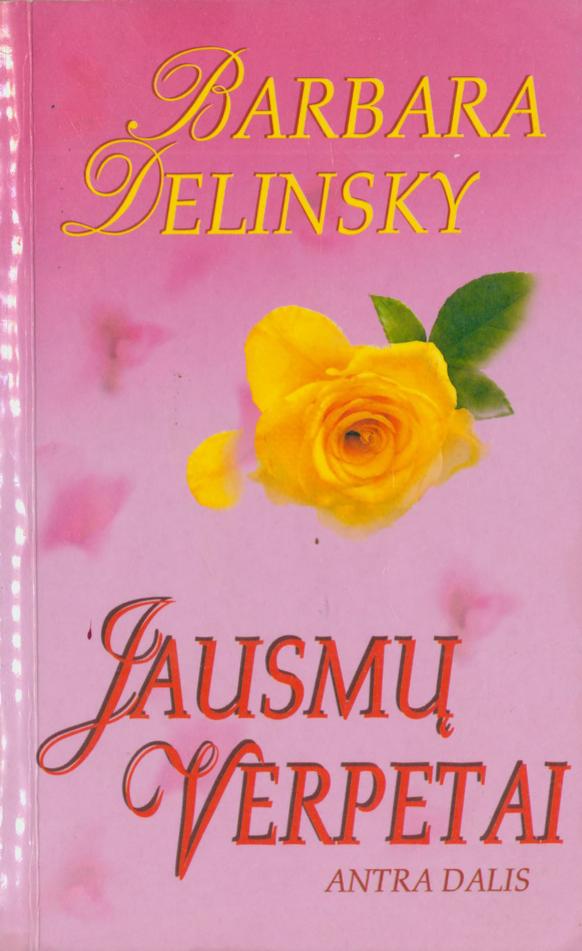 Barbara.Delinsky.-.Jausmu.verpetai.2.dalis.2000.LT