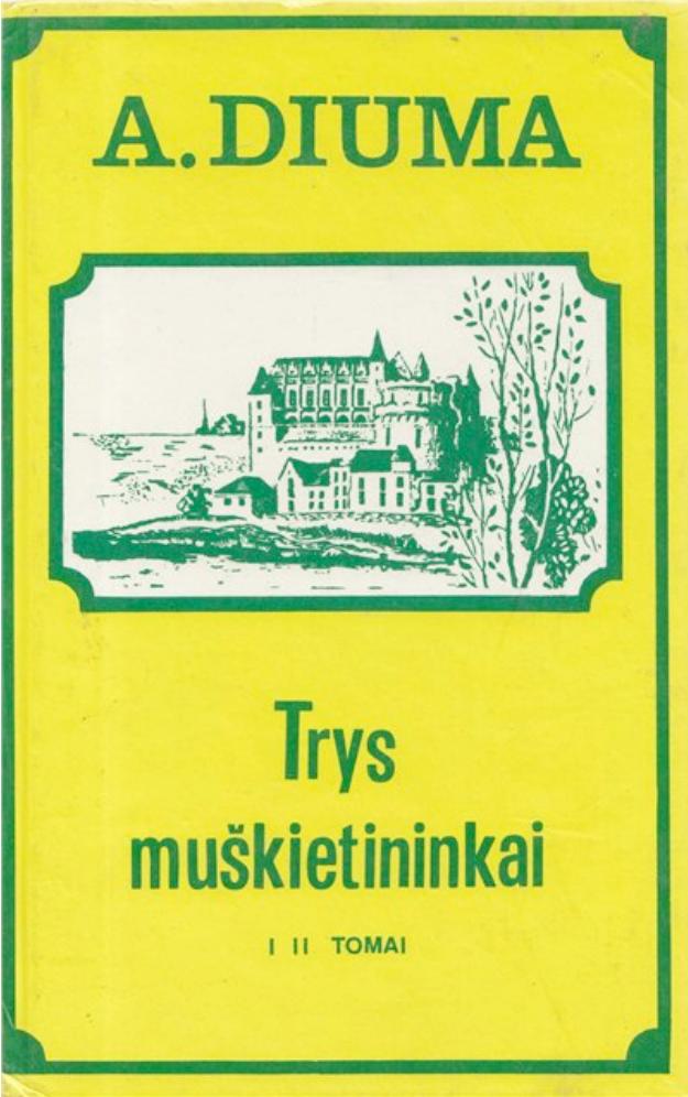 TRYS MUSKIETININKAI