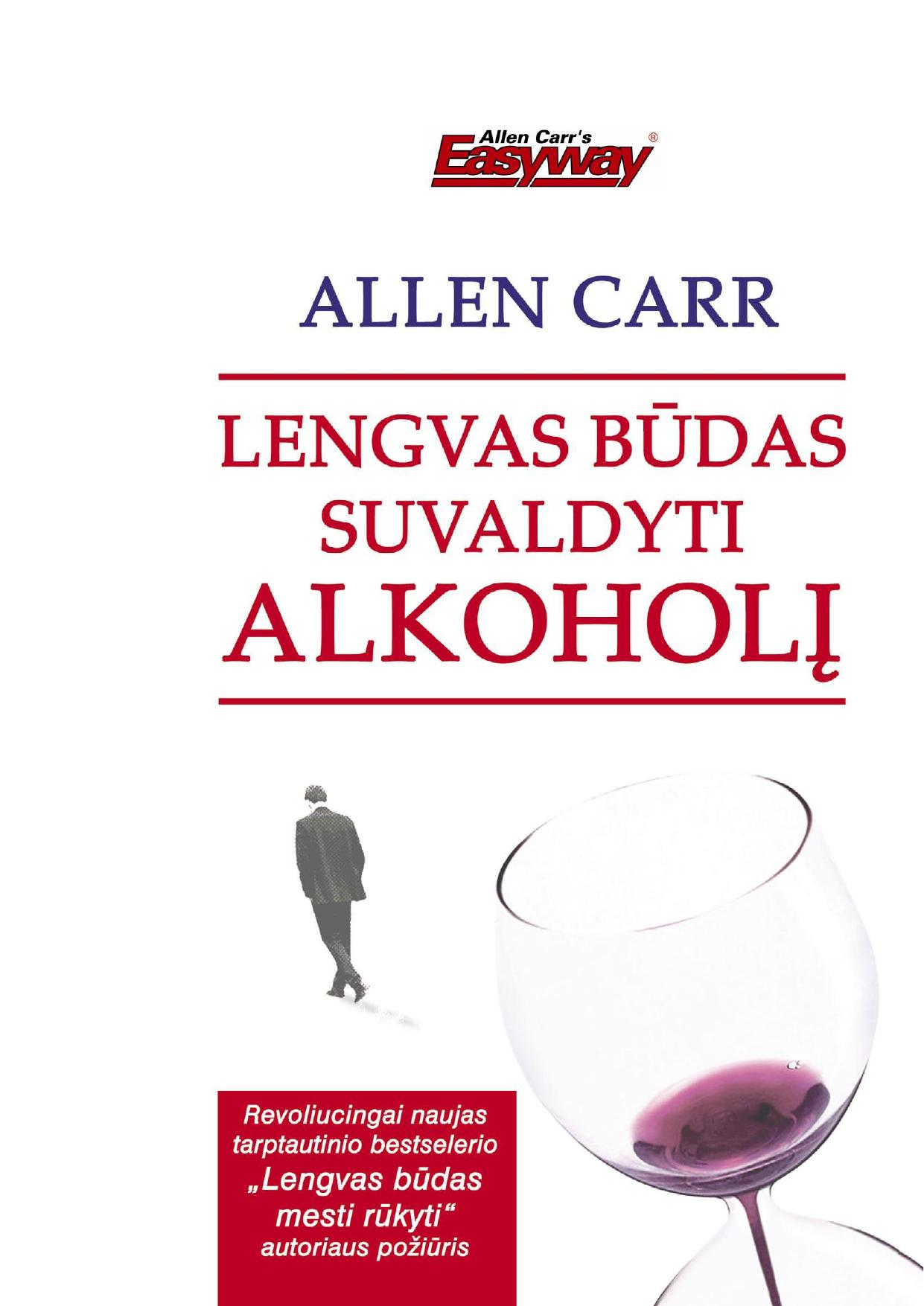 Lengvas būdas suvaldyti alkoholį