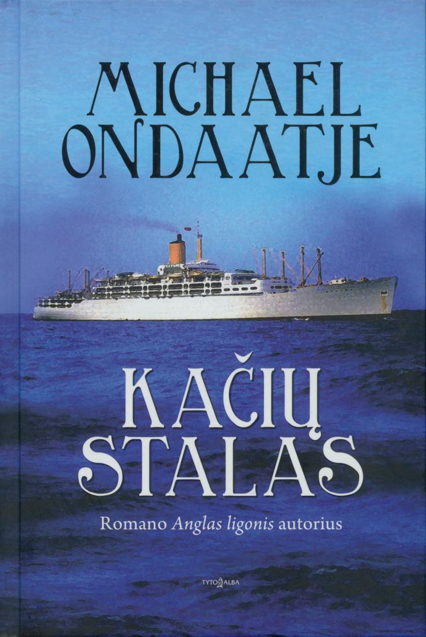 Michael.Ondaatje.-.Kaciu.stalas.2013.LT