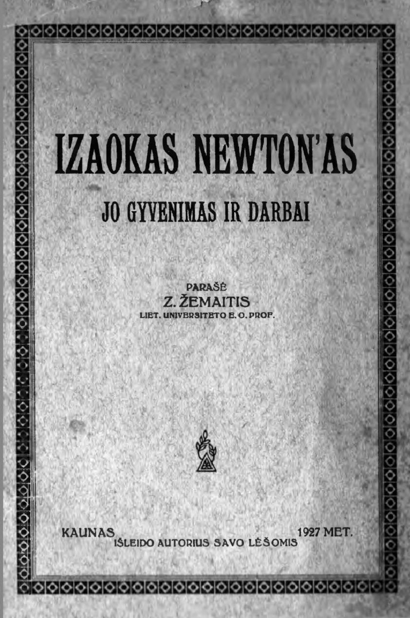 Izaokas Newtonas - Jo gyvenimas ir darbai