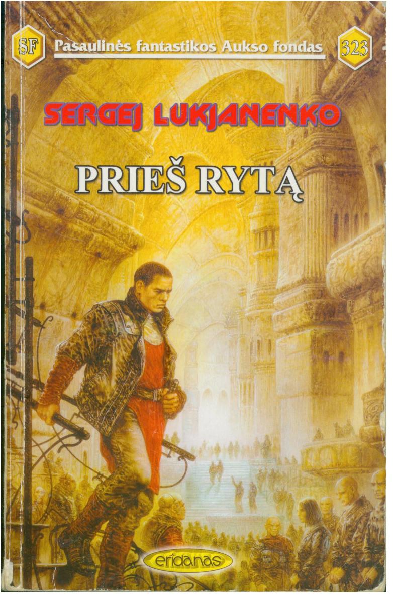 PFAF.Nr .323.Sergej.Lukjanenko.Pries .Ryta .2005.LT