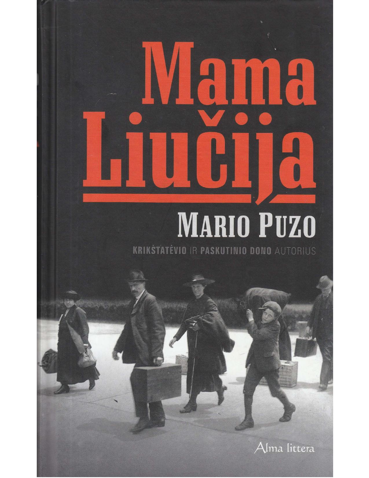 Mario Puzo - Mama Liučija (2009) LT - NRL