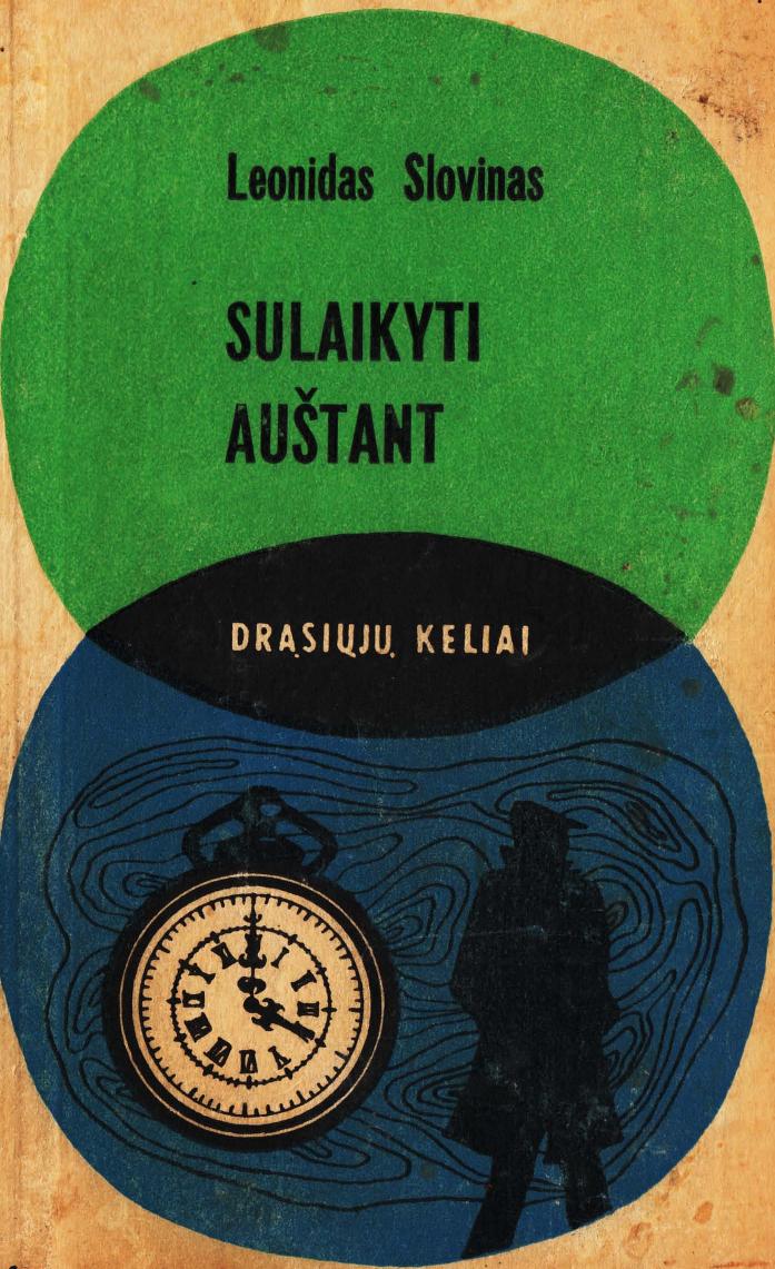 DK.Leonid.Slovin.-.Sulaikyti.austant.1971.LT