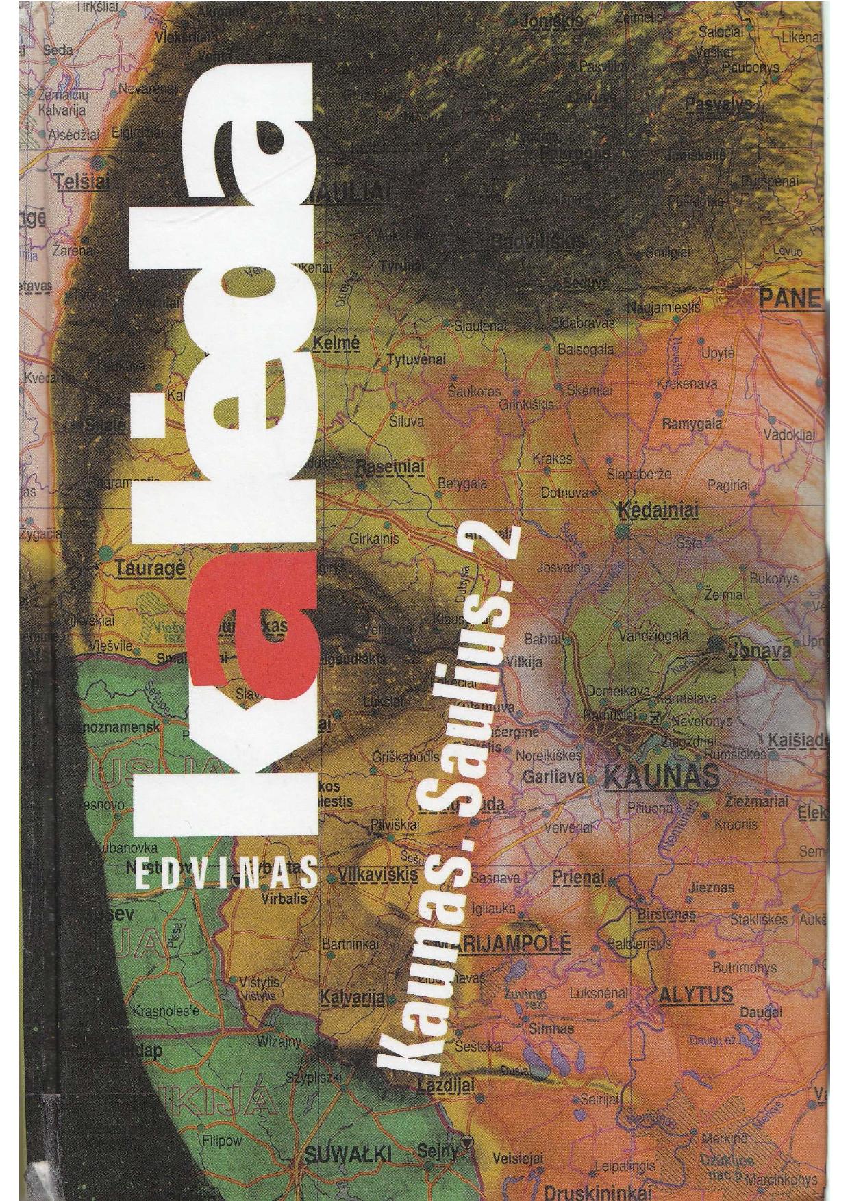 Kaunas. Saulius 2 dalis (2002) LT - NRL