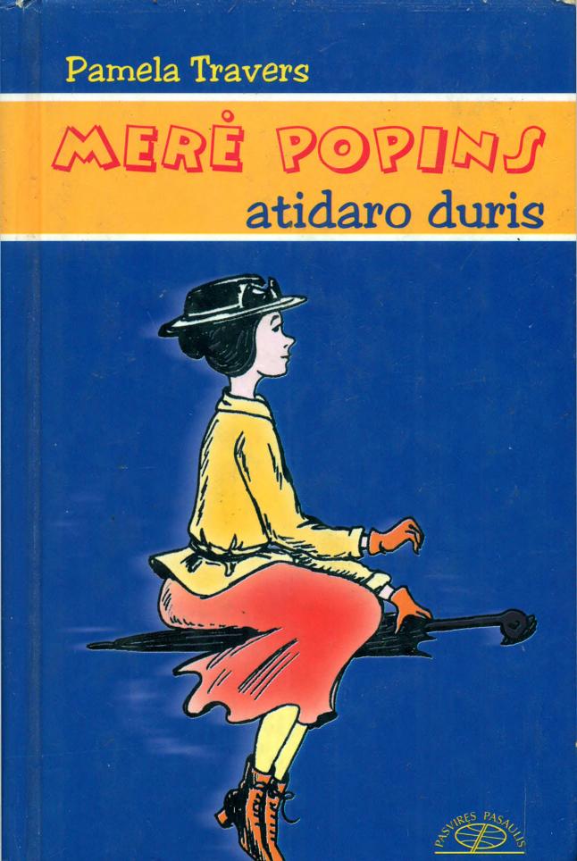 Pamela.Travers.-.Mere.Popins.atidaro.duris.2001.LT