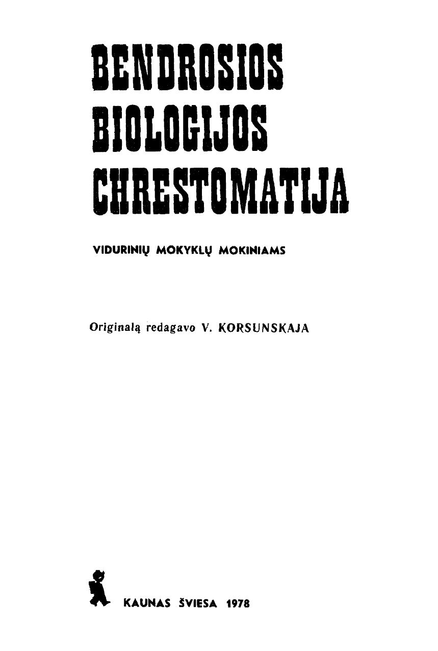 Bendrosios biologijos chrestomatija