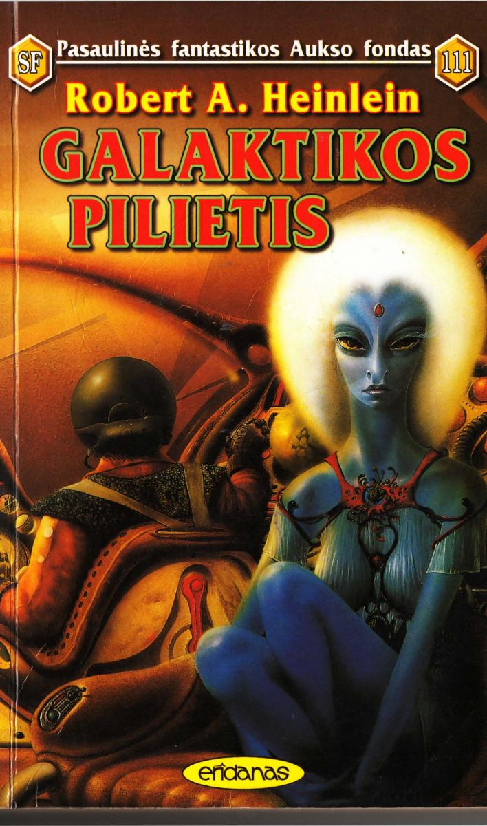 PFAF.111.Robert.A.Heinlein.-.Galaktikos.pilietis.1998.LT