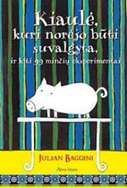 Kiaulė, kuri norėjo būti suvalgyta