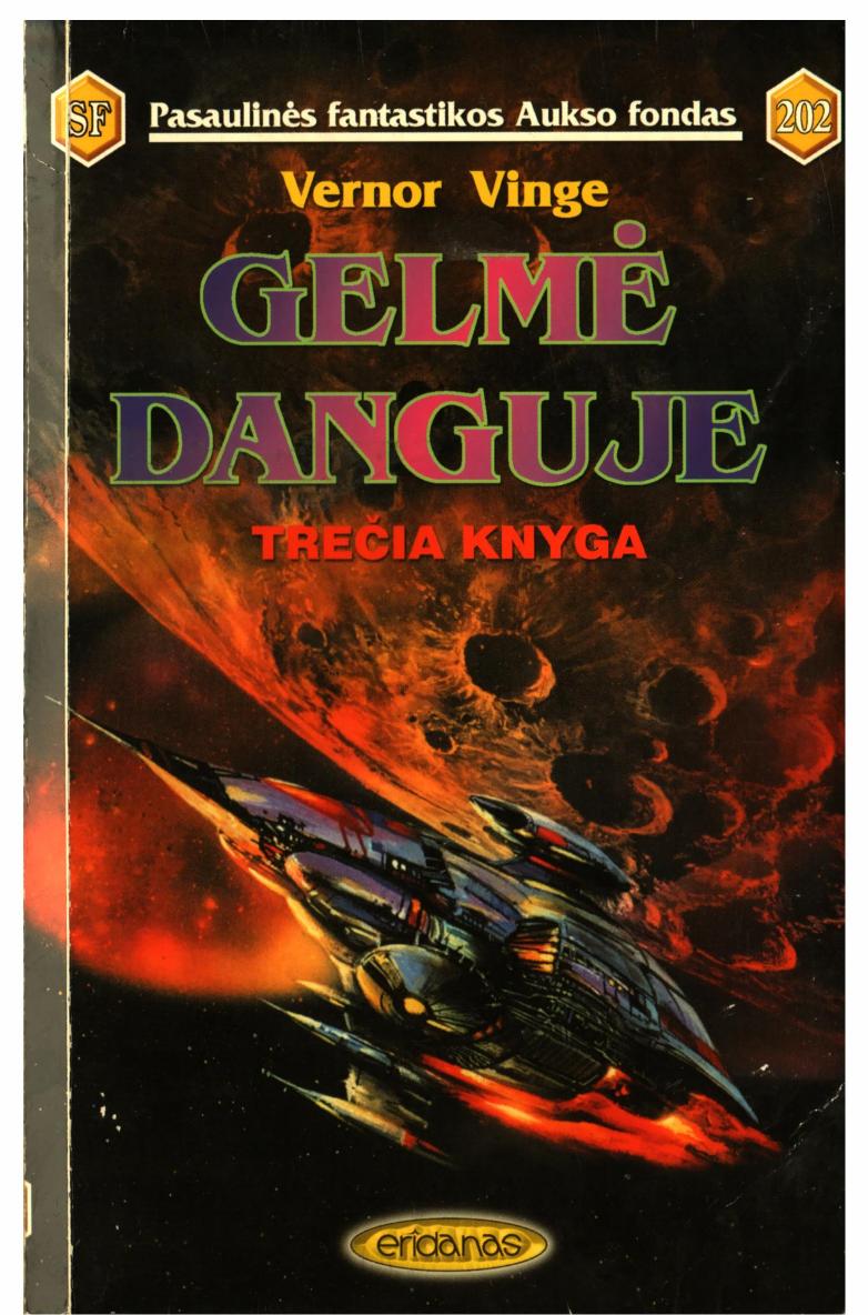 PFAF.202.Vernon.Vinge.-.Gelme.danguje.3.knyga.2001.LT