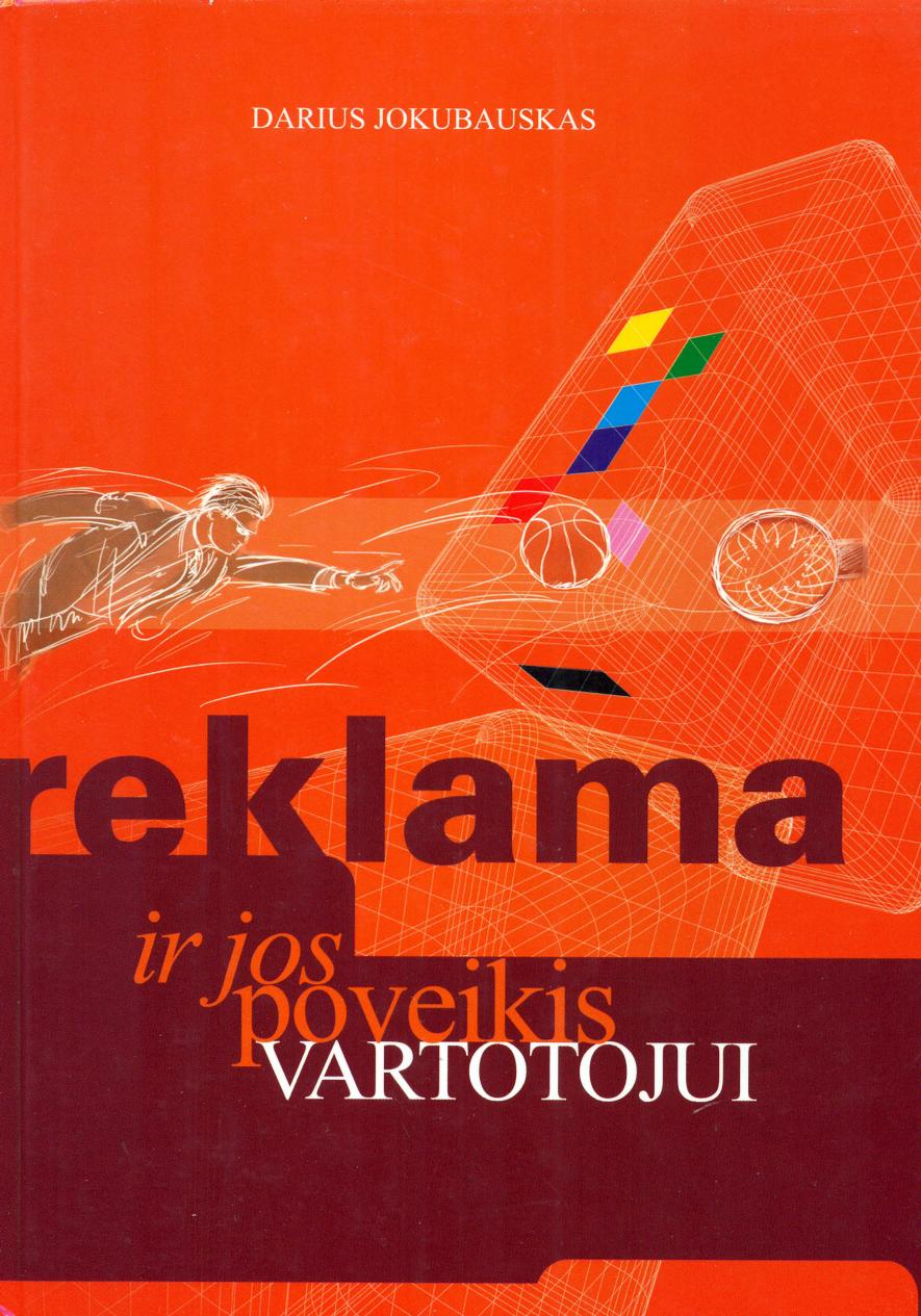 Darius.Jokubauskas.-.Reklama.ir.jos.poveikis.vartotojui.2003.LT