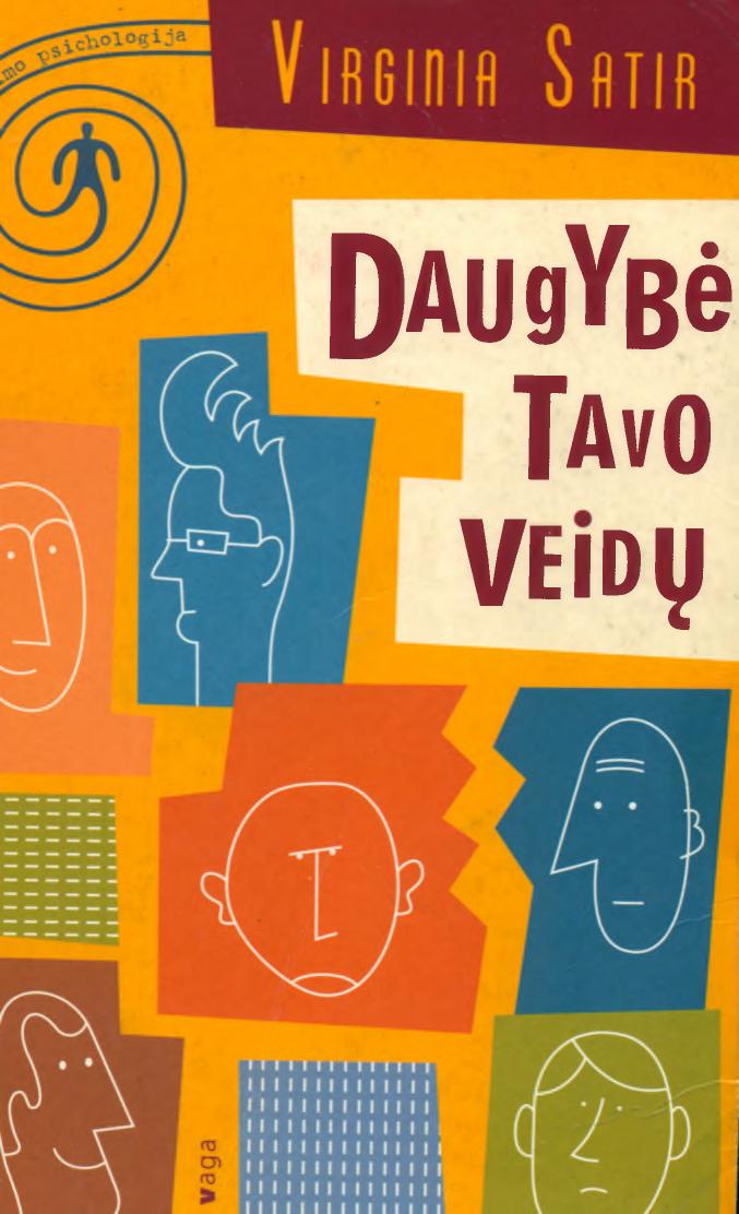 Daugybė tavo veidų