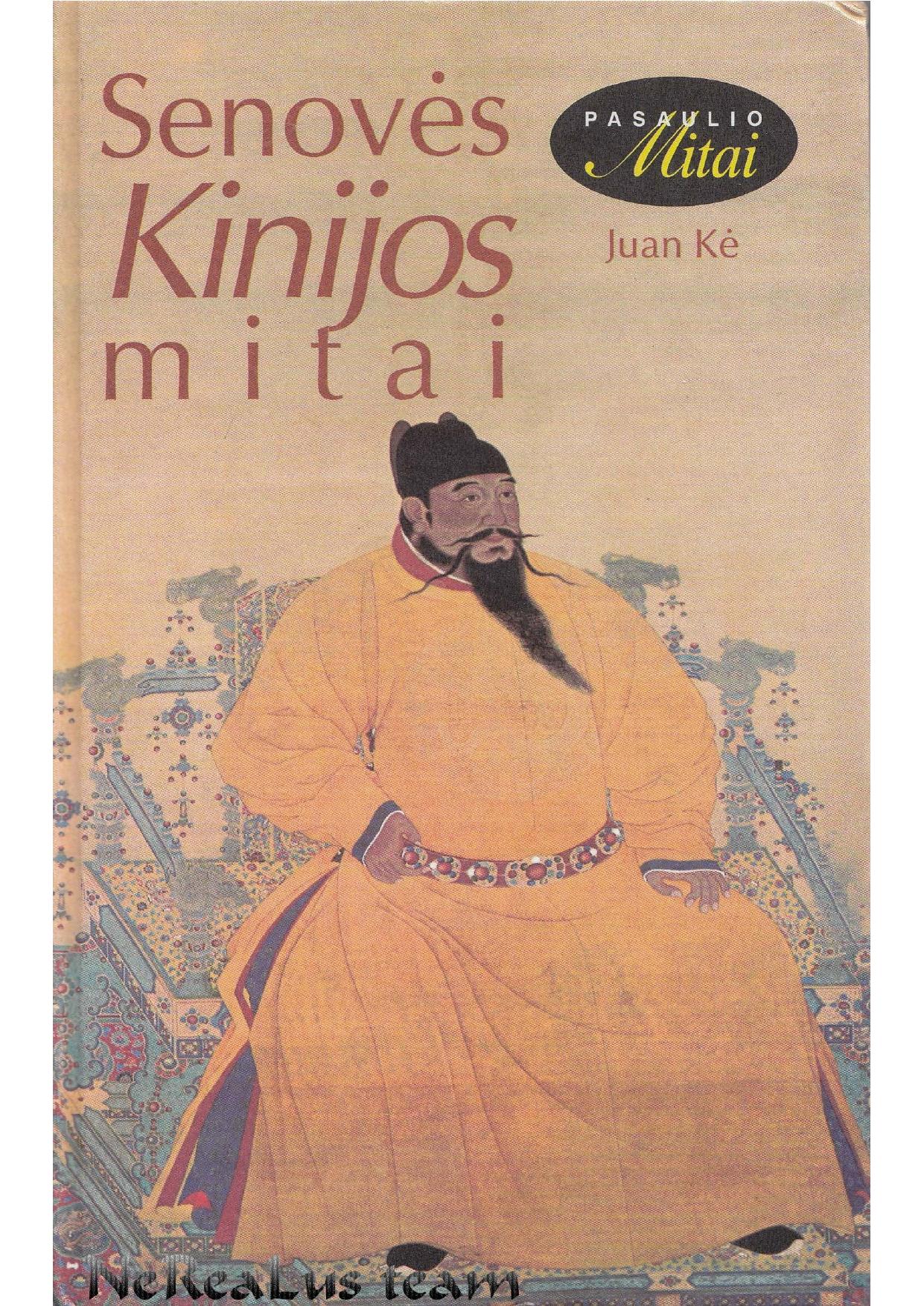 Juan Kė - Senovės Kinijos mitai (1998) LT - NRL