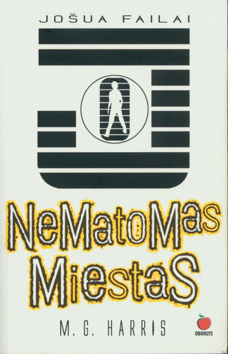 JF.01.M.G.Harris.-.Nematomas.miestas.2011.LT