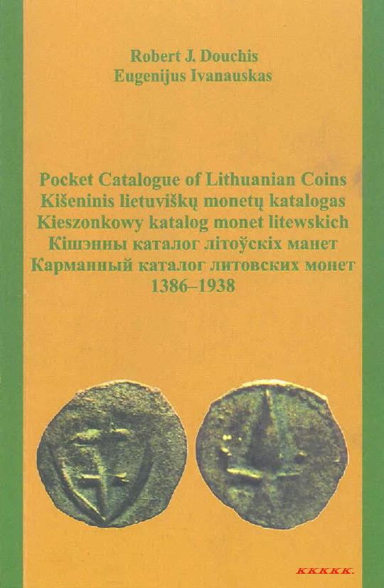 Eugenijus.Ivanauskas.-.Kiseninis.lietuvisku.monetu.katalogas.(1386-1938).2004.LT