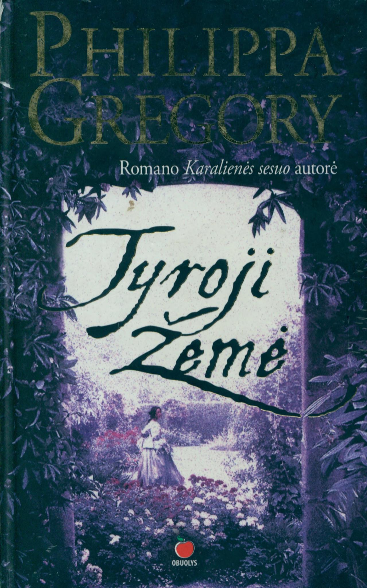 Philippa.Gregory.-.Tyroji.zeme.2008.LT