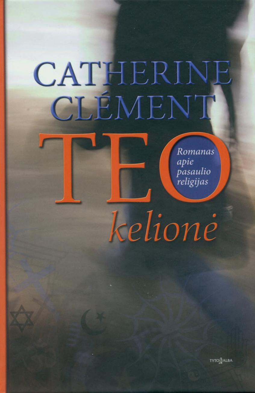 Catherine.Clement.-.Teo.kelione.2013.LT