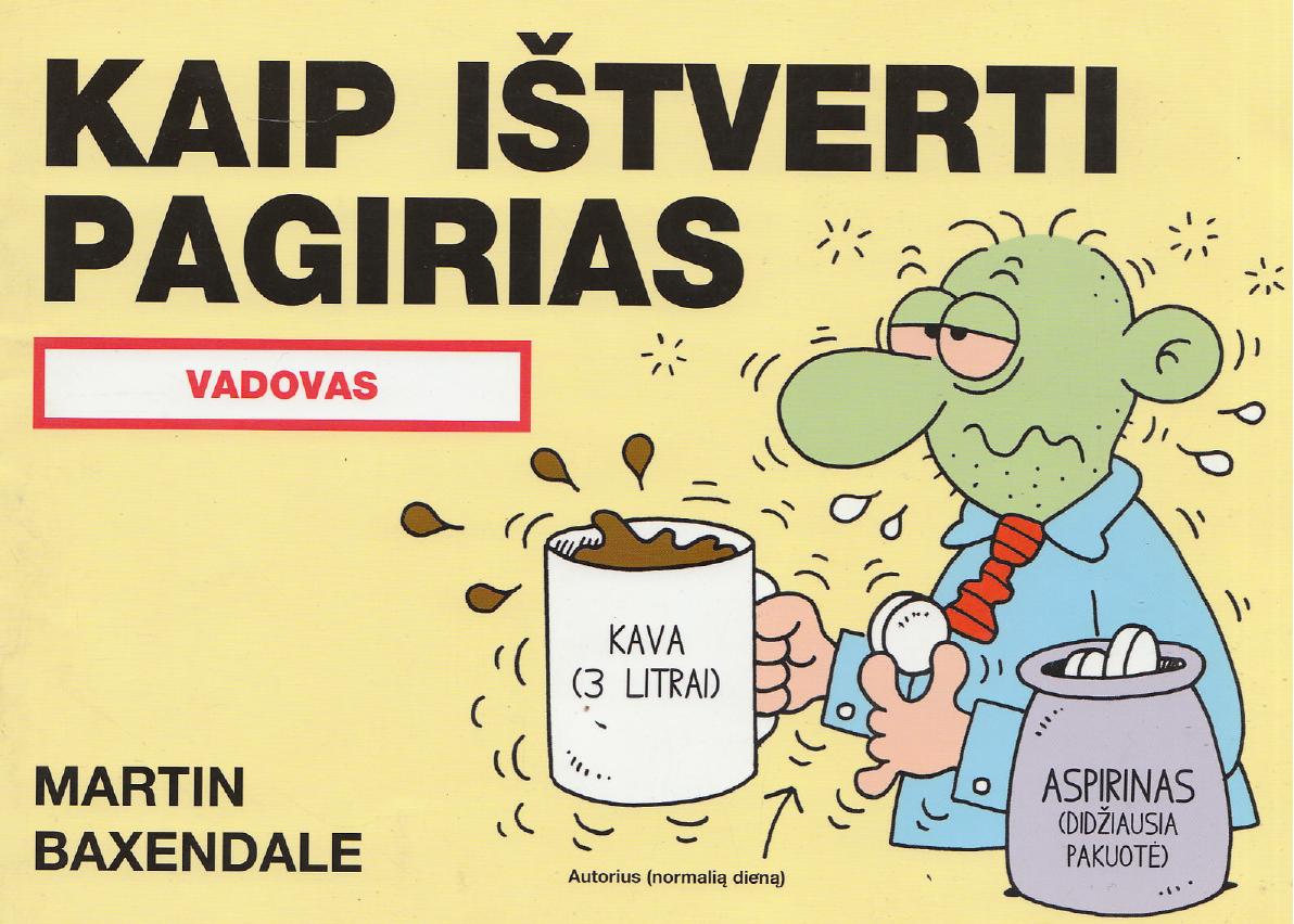 Martin Baxendale - Kaip išvengti pagirias (2005 LT)