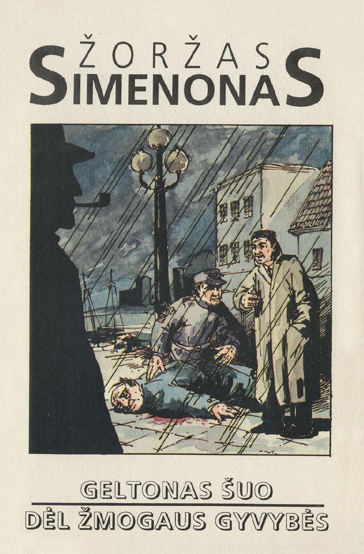 Geltonas šuo ; Dėl žmogaus gyvybės
