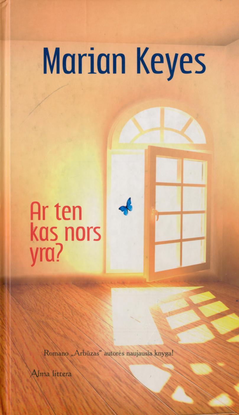 Ar ten kas nors yra