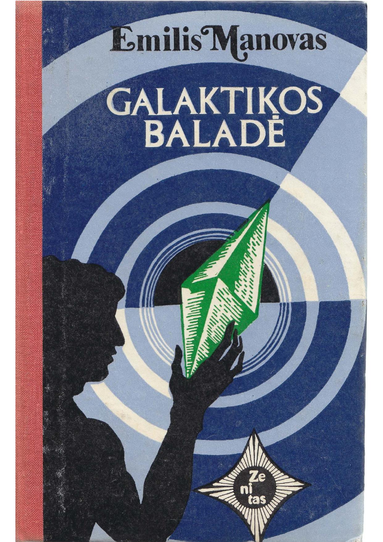 Emilis Manovas - Galaktikos baladė (1979) LT - NRL