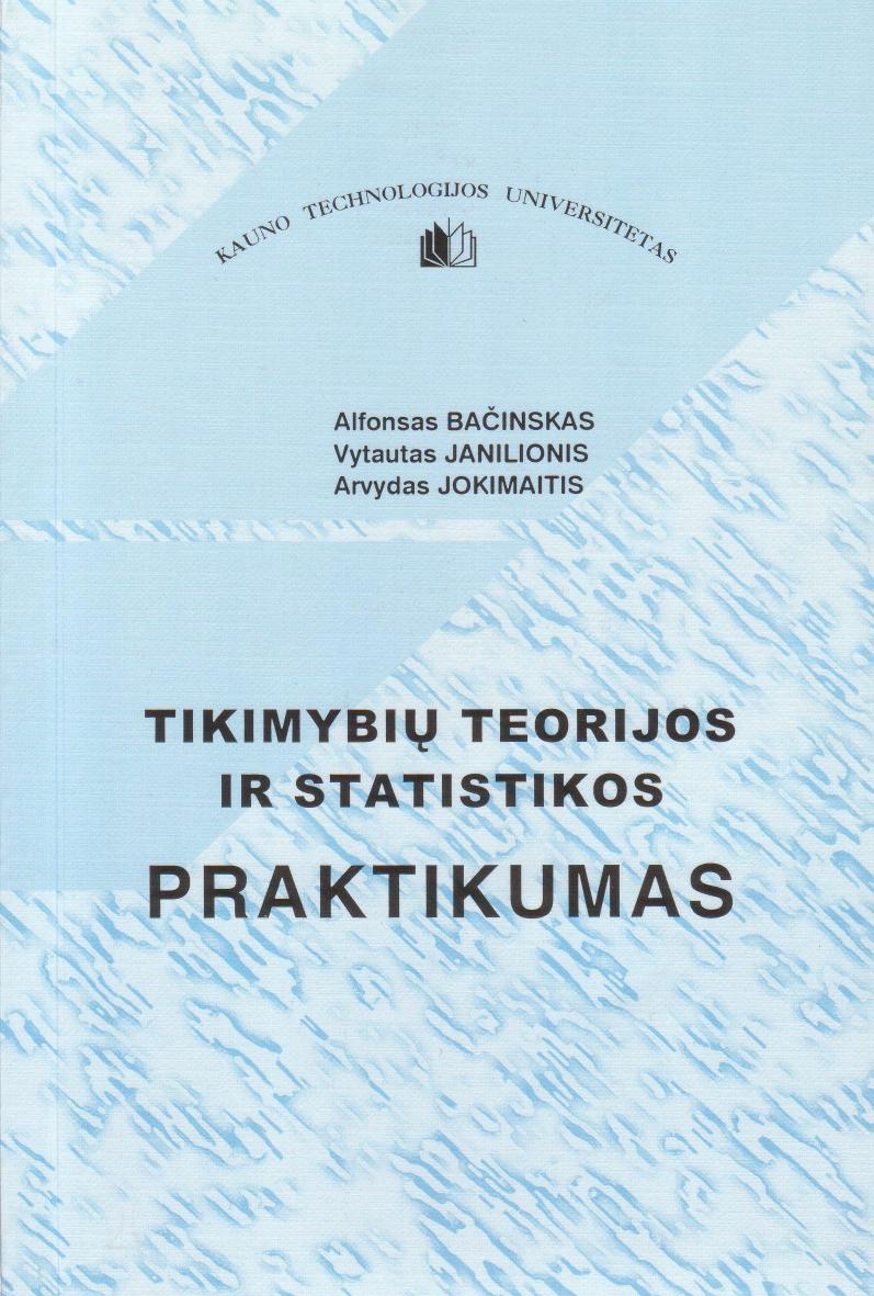 A.Bacinskas.V.Janilionis.A.Jokimaitis.-.Tikimybiu.teorijos.praktikumas.2001.LT