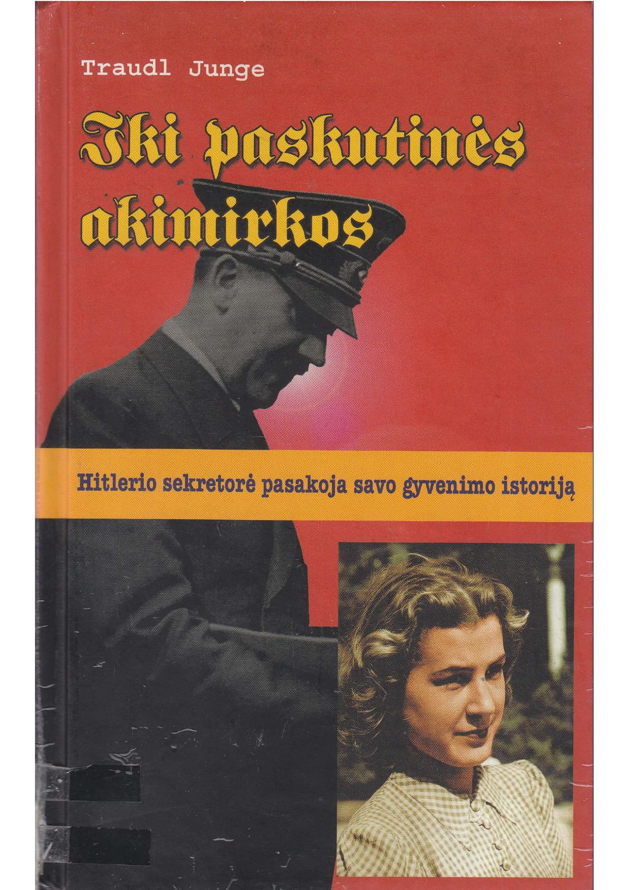 Traudl Junge - Iki paskutinės akimirkos (2004) LT - NRL