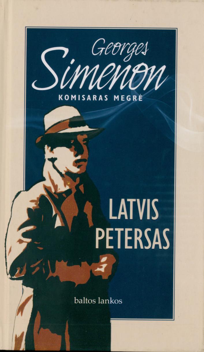 Georges.Simenon.-.Latvis.Petersas.2011.LT