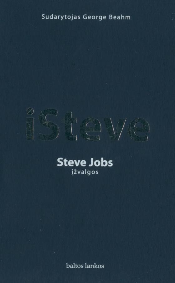 George.Beahm.-.iSteve.Steve.Jobs.izvalgos.2012.LT