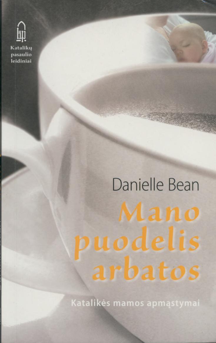 Danielle.Bean.-.Mano.puodelis.arbatos.2007.LT