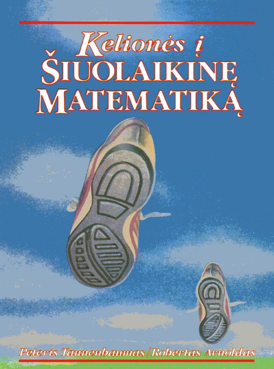 Kelionės į Šiuolaikinę Matematiką (1995) by Cloud Dancing