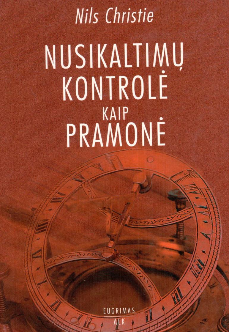 Nusiklatimų kontrolė kaip pramonė