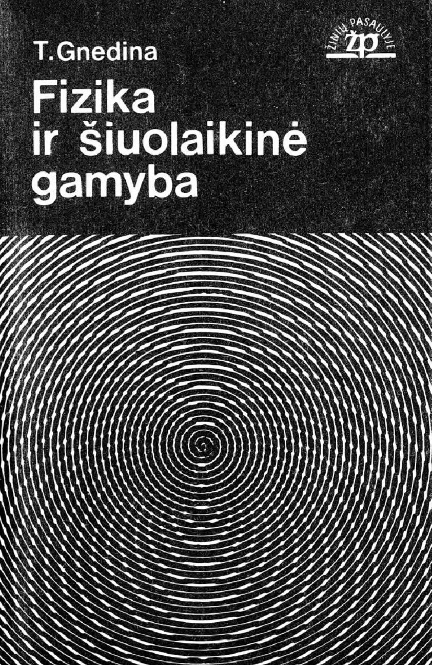 Fizika ir šiuolaikinė gamyba
