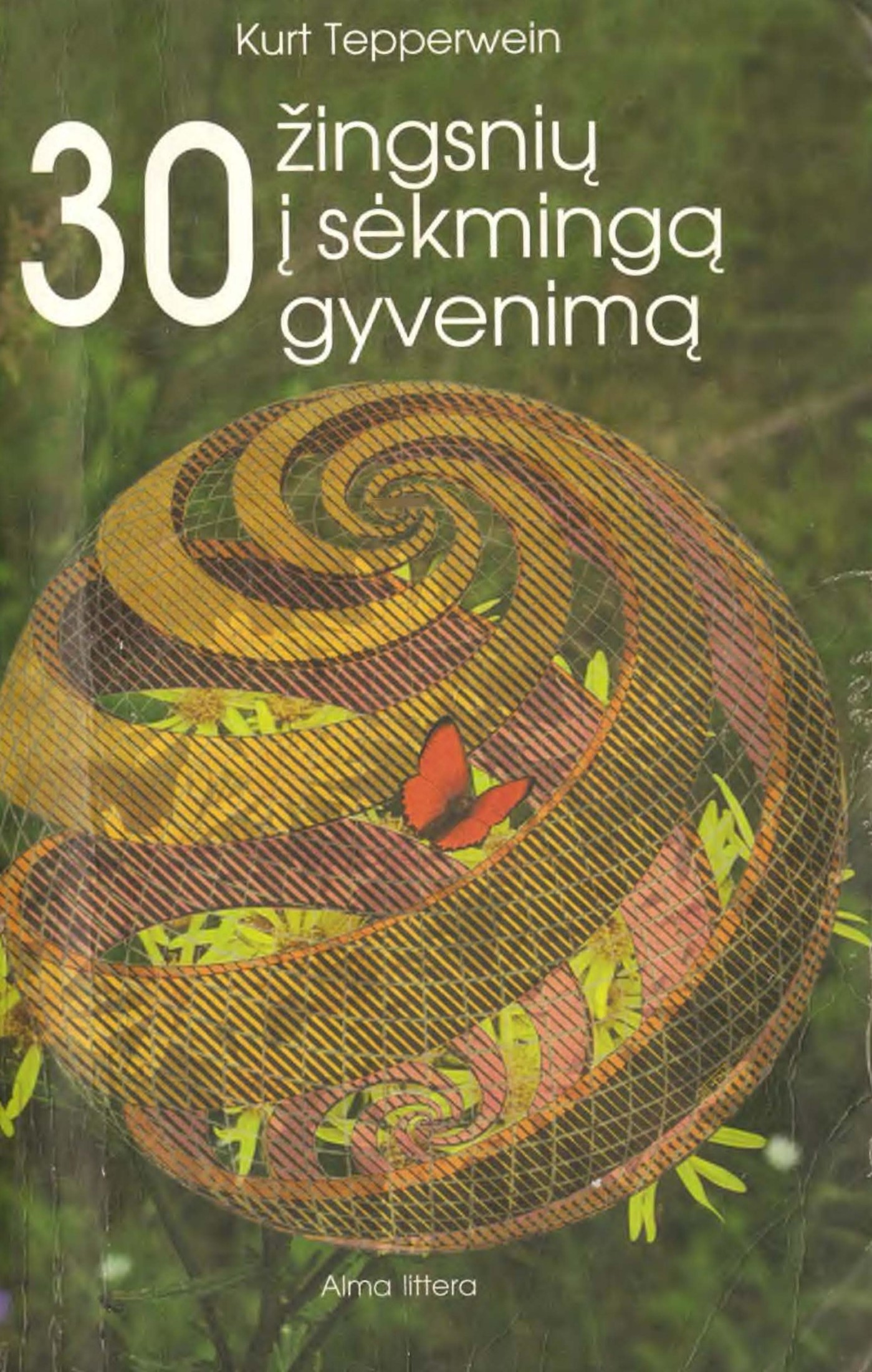 30 žingsnių į sėkmingą gyvenimą