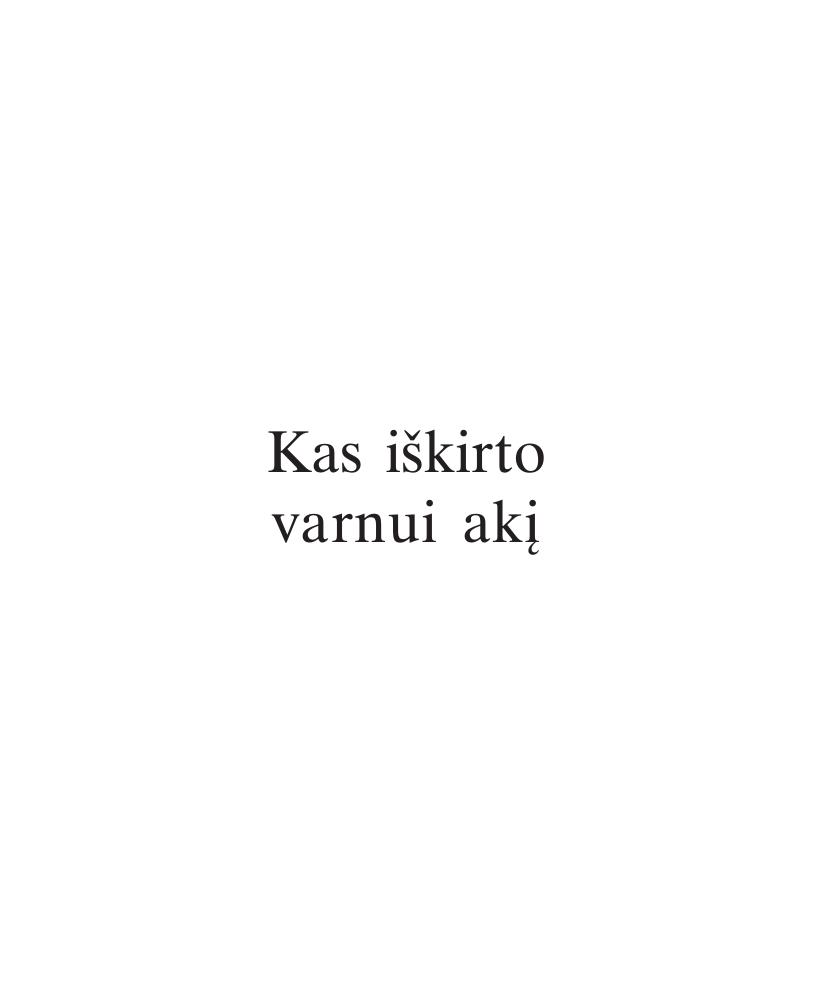 Kas iškirto varnui akį