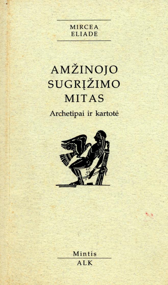 Amžinojo sugrįžimo mitas