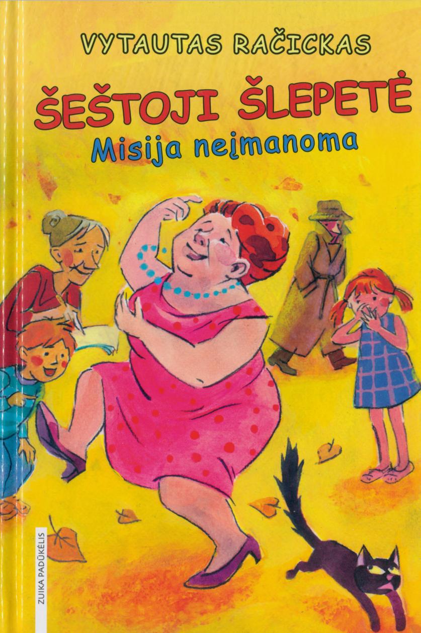 Vytautas.Racickas.-.Sestoji.slepete.Misija.neimanoma.2013.LT