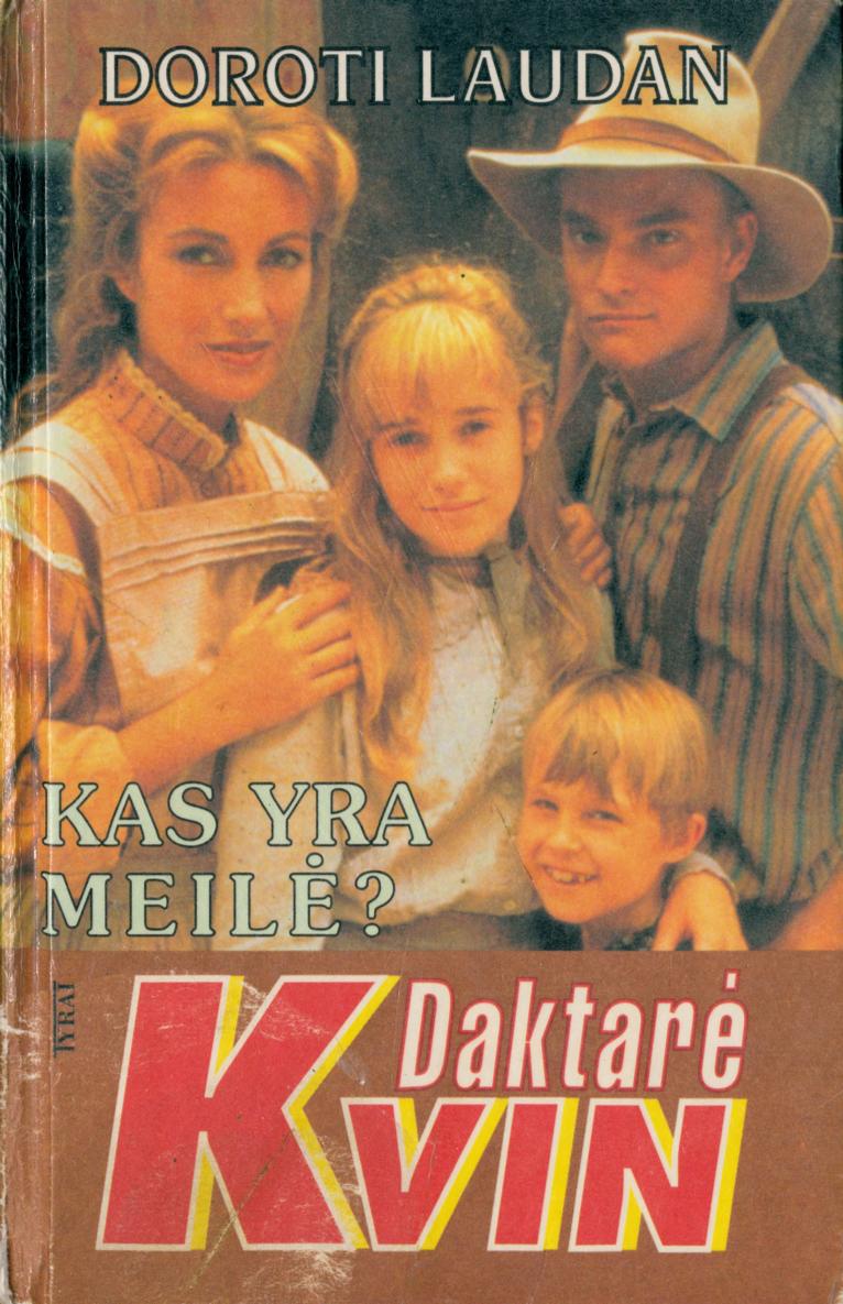 Daktarė Kvin. Kas yra meilė