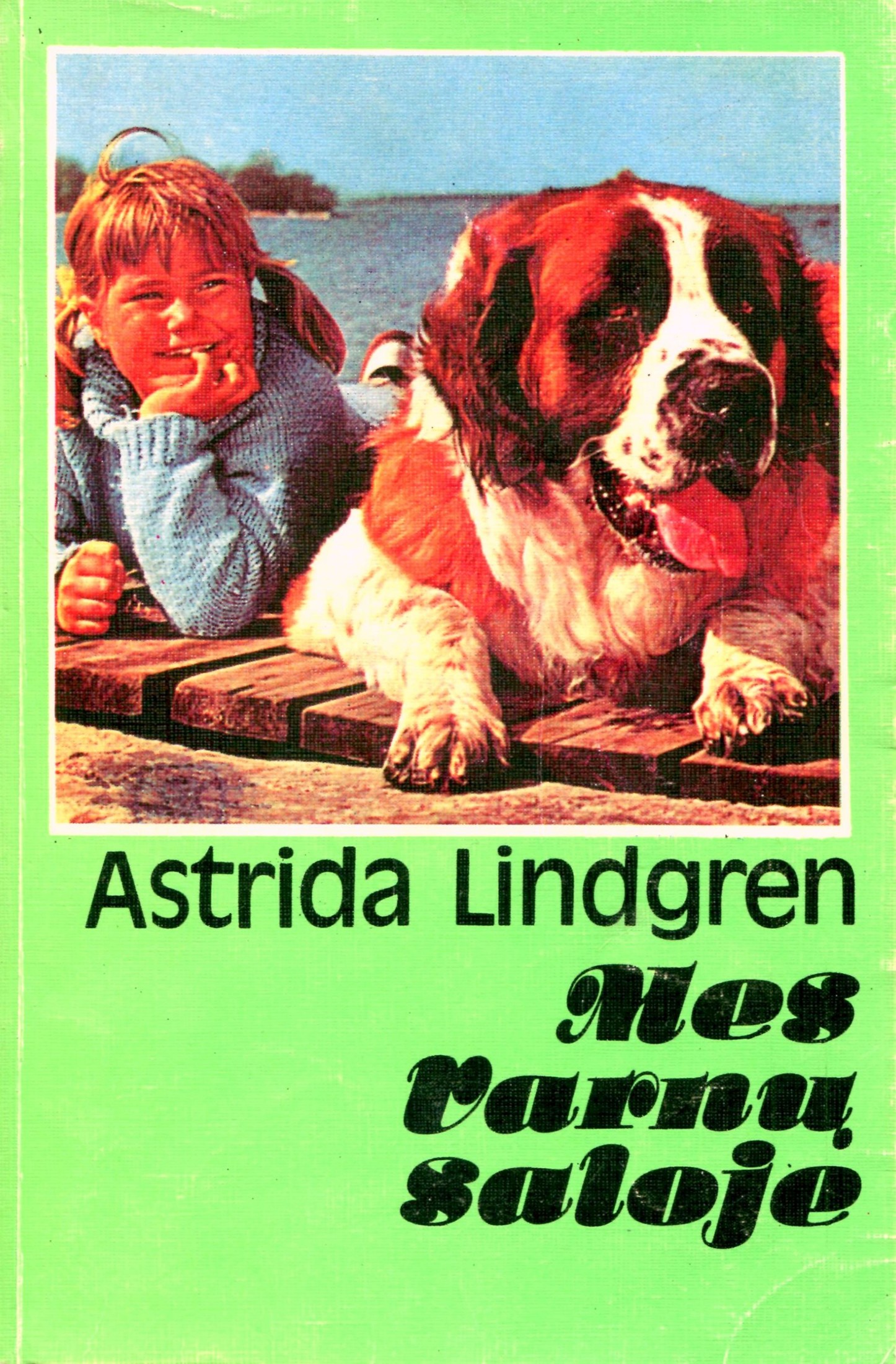 Astrid.Lindgren.-.Mes.Varnu.saloje.1987.LT-EKNG