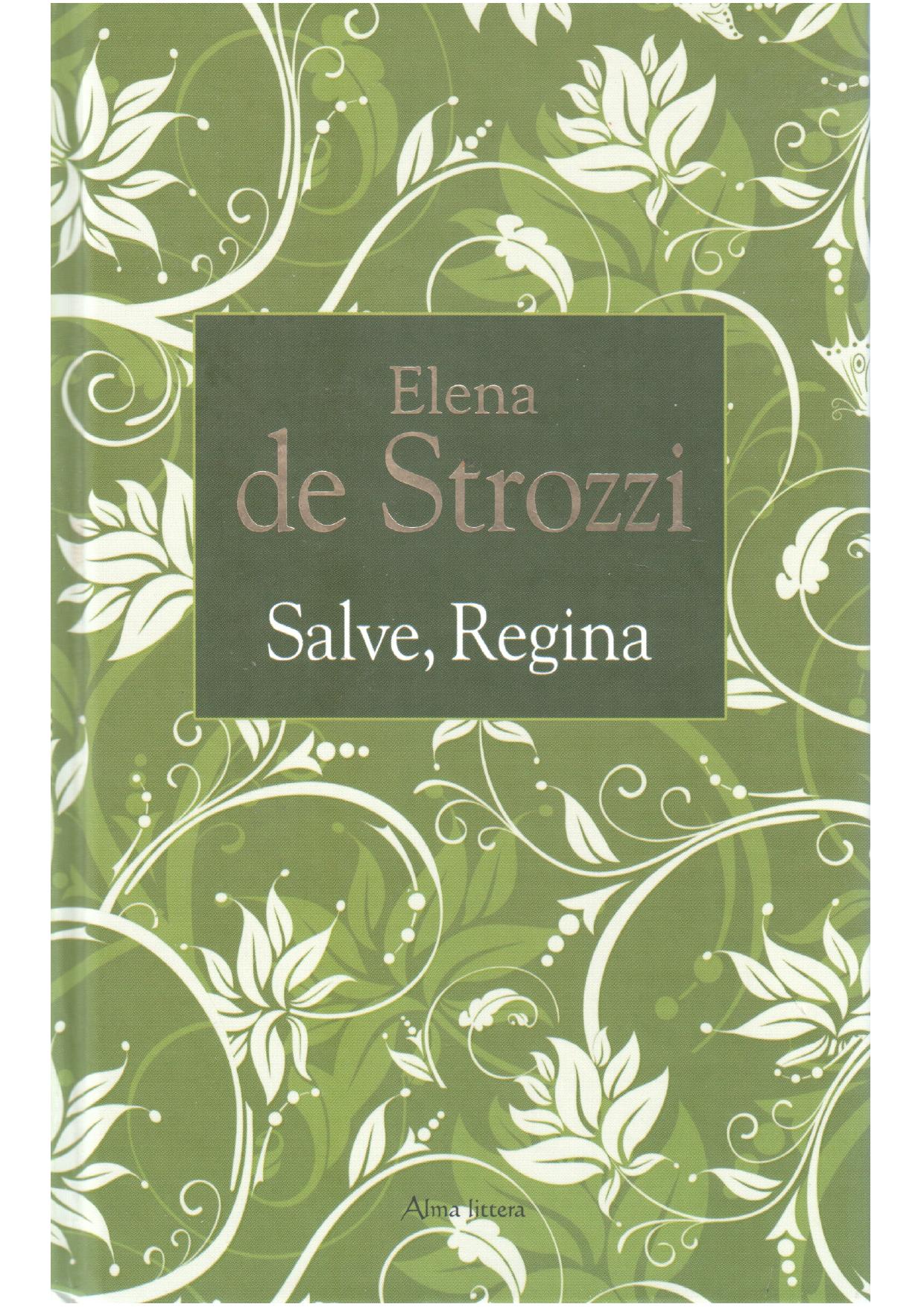 Elena.de.Strozi.-.Salve.Regina.2009.LT