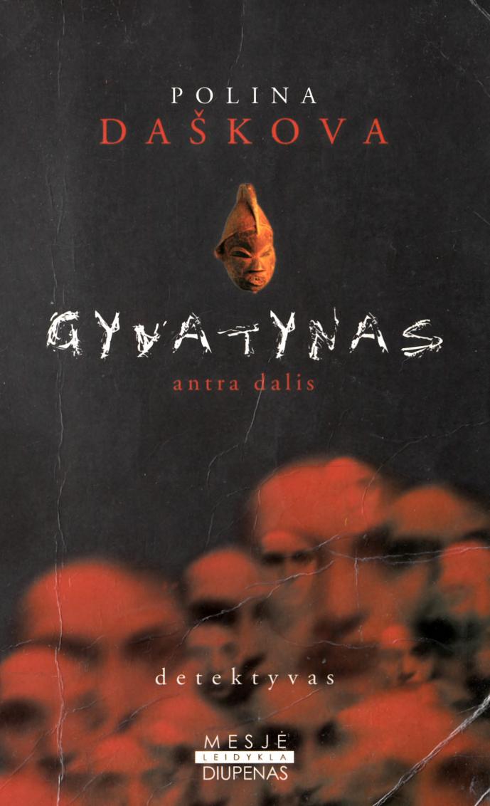 Polina.Daskova.-.Gyvatynas.2.dalis.2001.LT