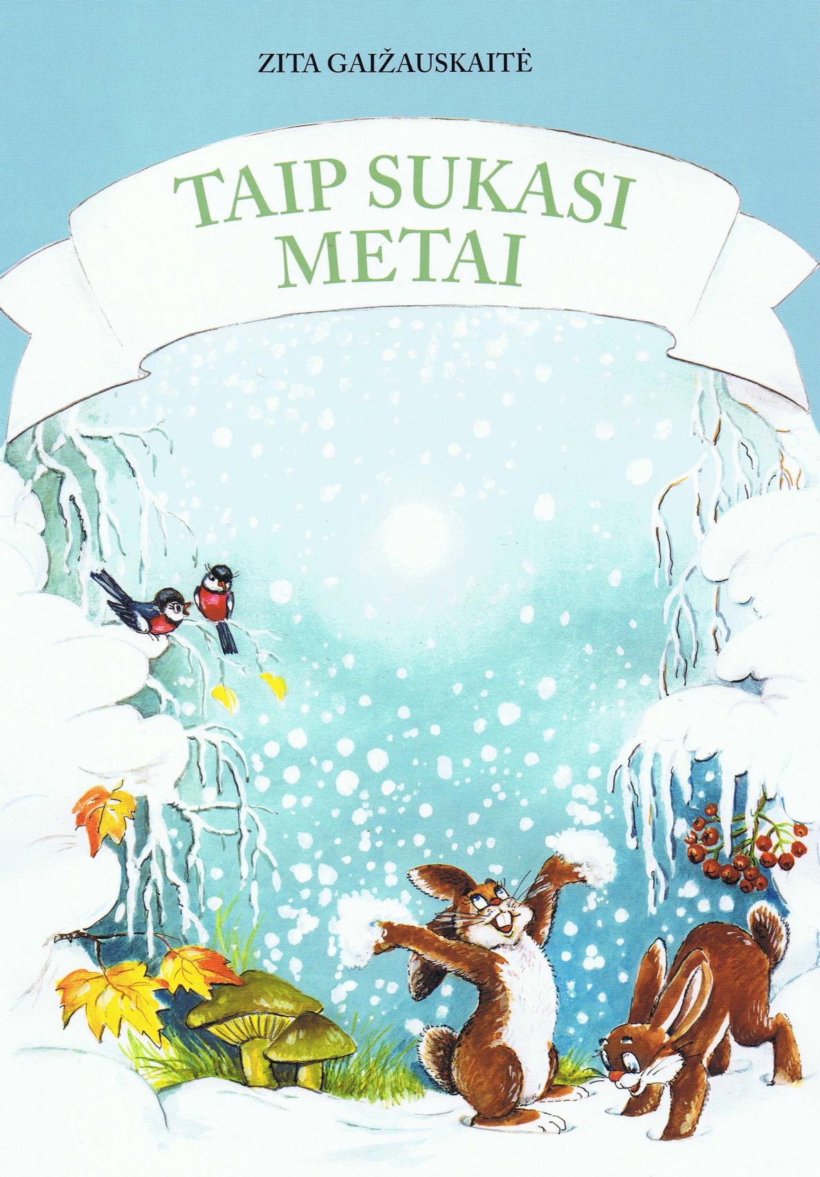 Zita Gaižauskaitė - Taip sukasi metai (2008 LT)