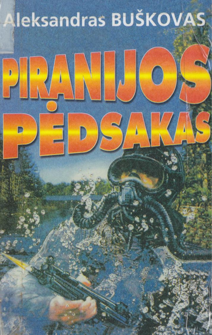 Piranijos pedsakais