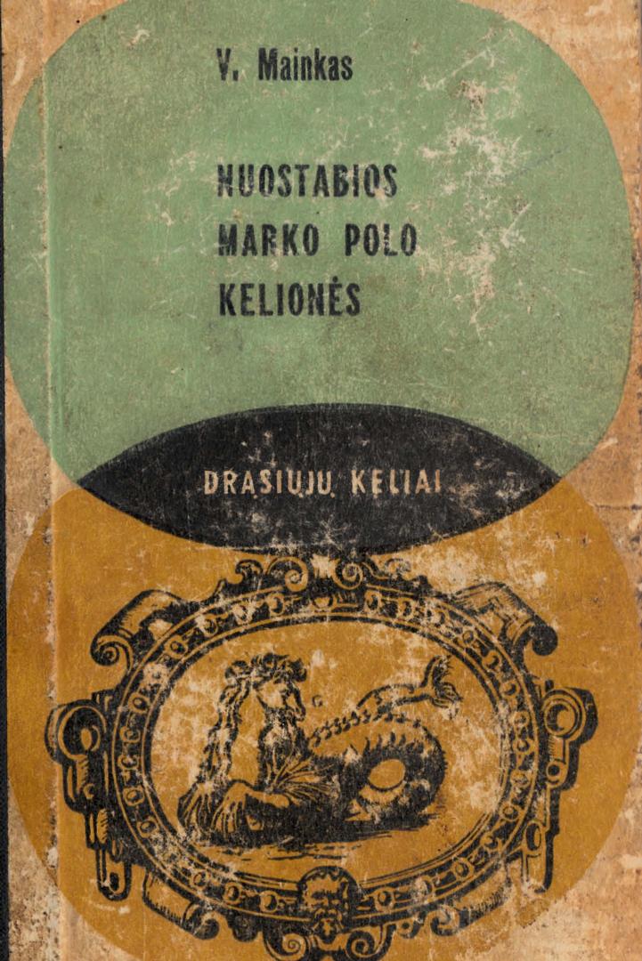 DK.Wili.Meinck.-.Nuostabiosios.Marko.Polo.keliones.1968.LT