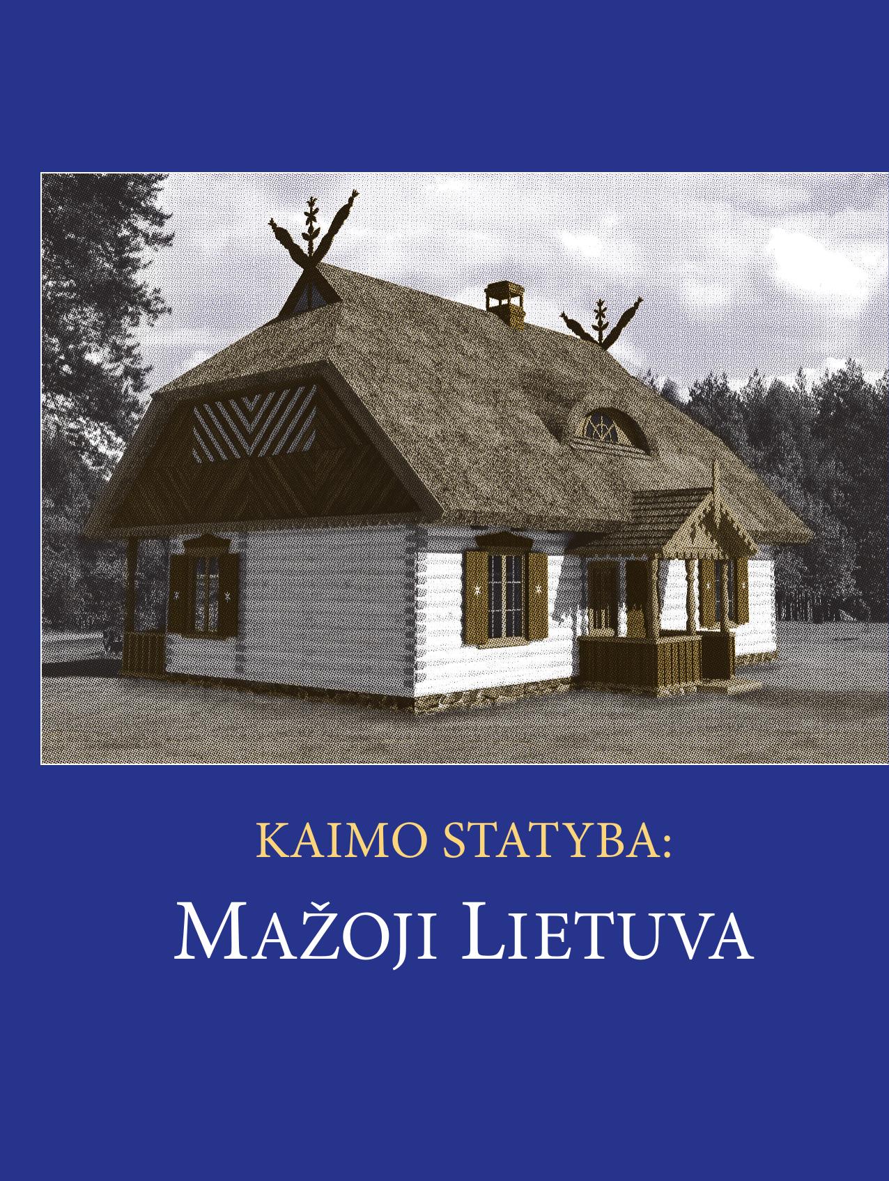 Rasa.Bertasiute.-.Kaimo.statyba.Mazoji.Lietuva.2013.LT